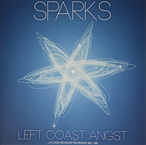 Sparks Left Coast Angst: Live Radio Broadcast Recordings 1982-1983 | Vinyl