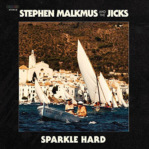 Stephen Malkmus / Jicks Sparkle Hard | Vinyl