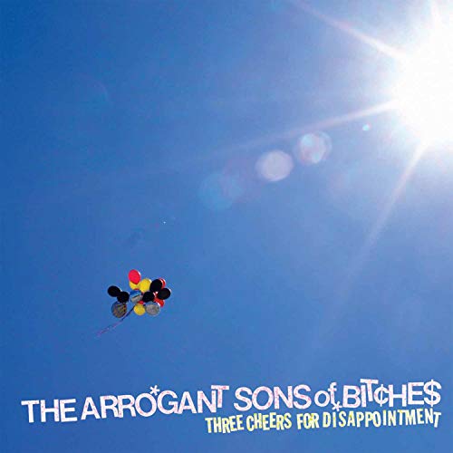 The Arrogant Sons of Bitches Three Cheers for Disappointment (Opaque Red Vinyl) | Vinyl