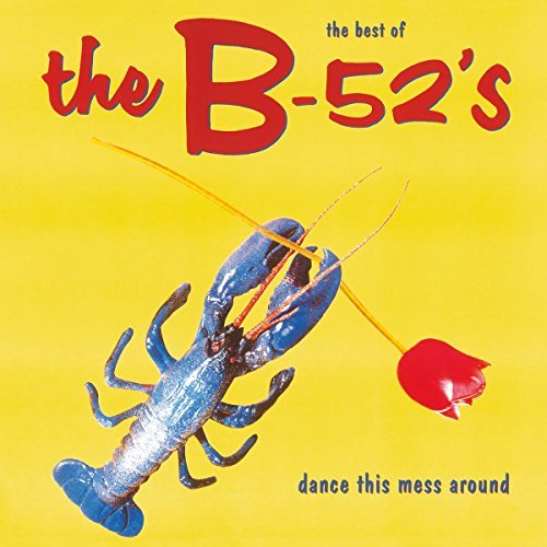 The B-52's Dance This Mess Around: The Best of (180 Gram Vinyl) [Import] | Vinyl