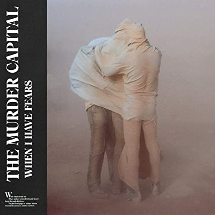 The Murder Capital When I Have Fears | Vinyl