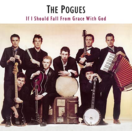 The Pogues If I Should Fall from Grace with God (180 Gram Vinyl) | Vinyl