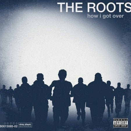 The Roots HOW I GOT OVER (EXP) | Vinyl