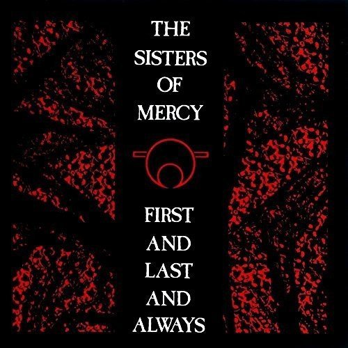 The Sisters Of Mercy First and Last and Always (LP)(RSC 2018 Exclusive) | Vinyl