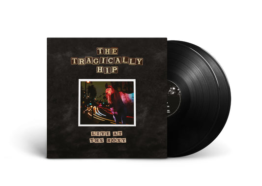 The Tragically Hip Live At The Roxy [2 LP] | Vinyl