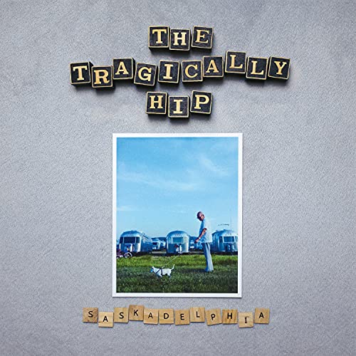 The Tragically Hip Saskadelphia [LP] Silver vinyl | Vinyl
