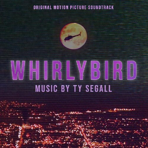Ty Segall Whirlybird Original Motion Picture Soundtrack | Vinyl