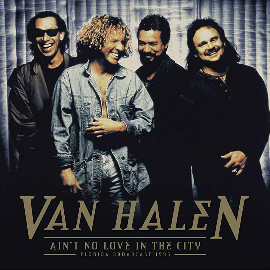 Van Halen Ain't No Love In This City: Florida Broadcast: 1995 (2 LP) [Import] | Vinyl