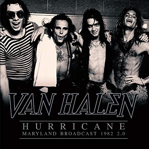 Van Halen Hurricane - Maryland Broadcast 1982 2. 0 | Vinyl
