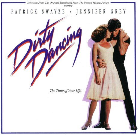Various Artists Dirty Dancing (Original Soundtrack) | Vinyl
