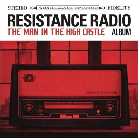 Various Artists RESISTANCE RADIO: THE MAN IN THE HIGH CASTLE | Vinyl